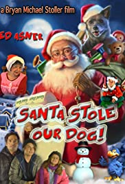 Santa Stole Our Dog: A Merry Doggone Christmas! 2017 capa