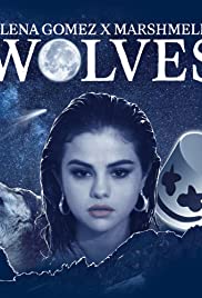 Selena Gomez & Marshmello: Wolves 2017 poster