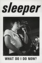 Sleeper: What Do I Do Now? 1995 copertina