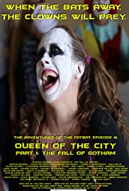 The Adventures of the Fatbat Episode III, Queen of the City: Part I, the Fall of Gotham (2018) cover