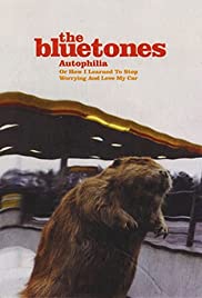 The Bluetones: Autophilia (or How I Learned to Stop Worrying and Love My Car) (2000) cover