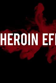 The Heroin Effect (2018) cover