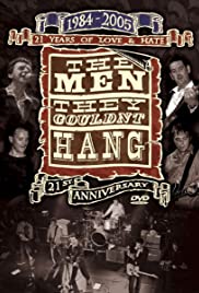 The Men They Couldn't Hang: 21 Years of Love and Hate (2005) cover