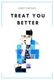Treat You Better: Cover by Harry Grover 2016 poster