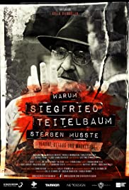 Warum Siegfried Teitelbaum sterben musste 2016 poster