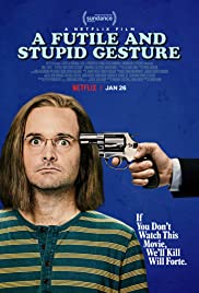 A Futile and Stupid Gesture 2018 poster