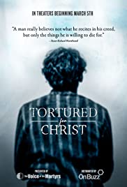 Tortured for Christ 2018 poster