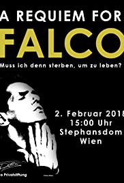 A Requiem for Falco: Muss ich denn sterben, um zu leben? 2018 capa