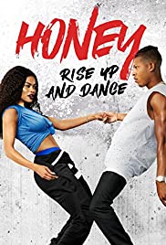 Honey: Rise Up and Dance 2018 capa