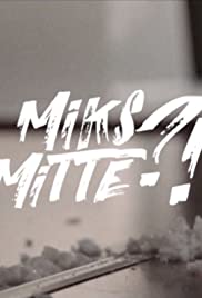 Miks mitte?! 2018 poster