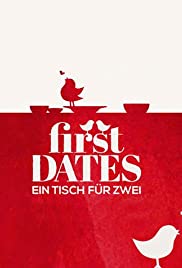 First Dates - Ein Tisch für zwei 2018 охватывать